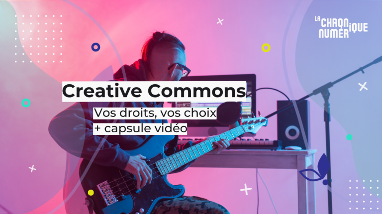 Creative Commons. Vos droits, vos choix.